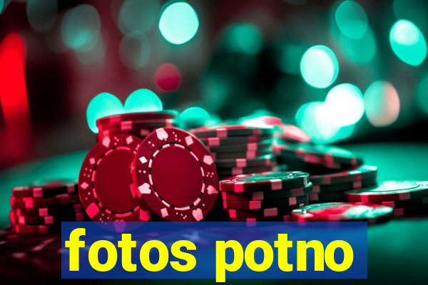 fotos potno